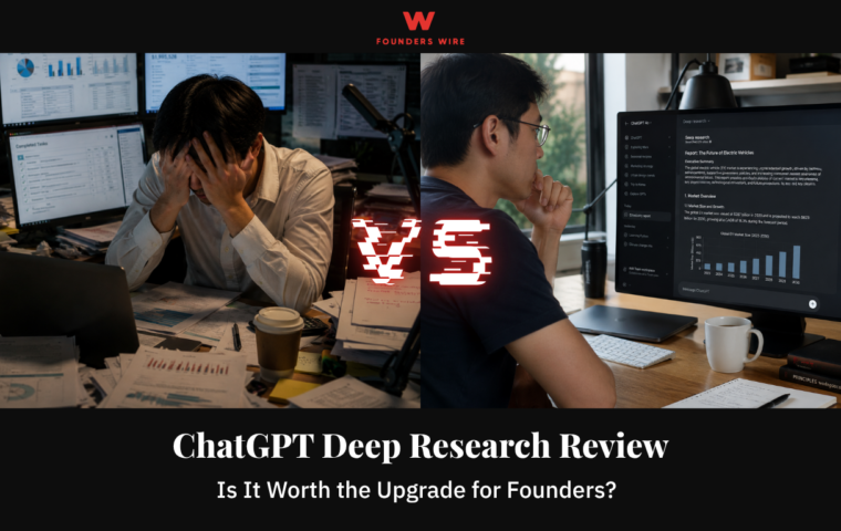 ChatGPT Deep Research Review: Is It Worth the Upgrade for Founders?
