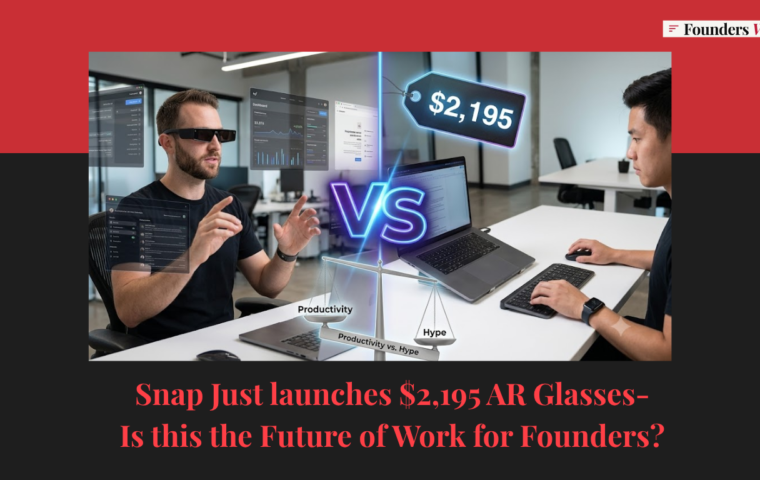 Snap Just Launched $2,195 AR Glasses—Is This the Future of Work for Founders?
